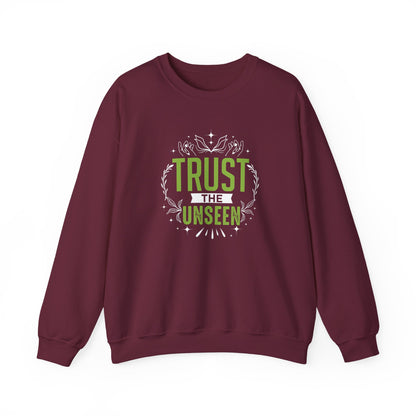 Trust the Unseen  Sweatshirt