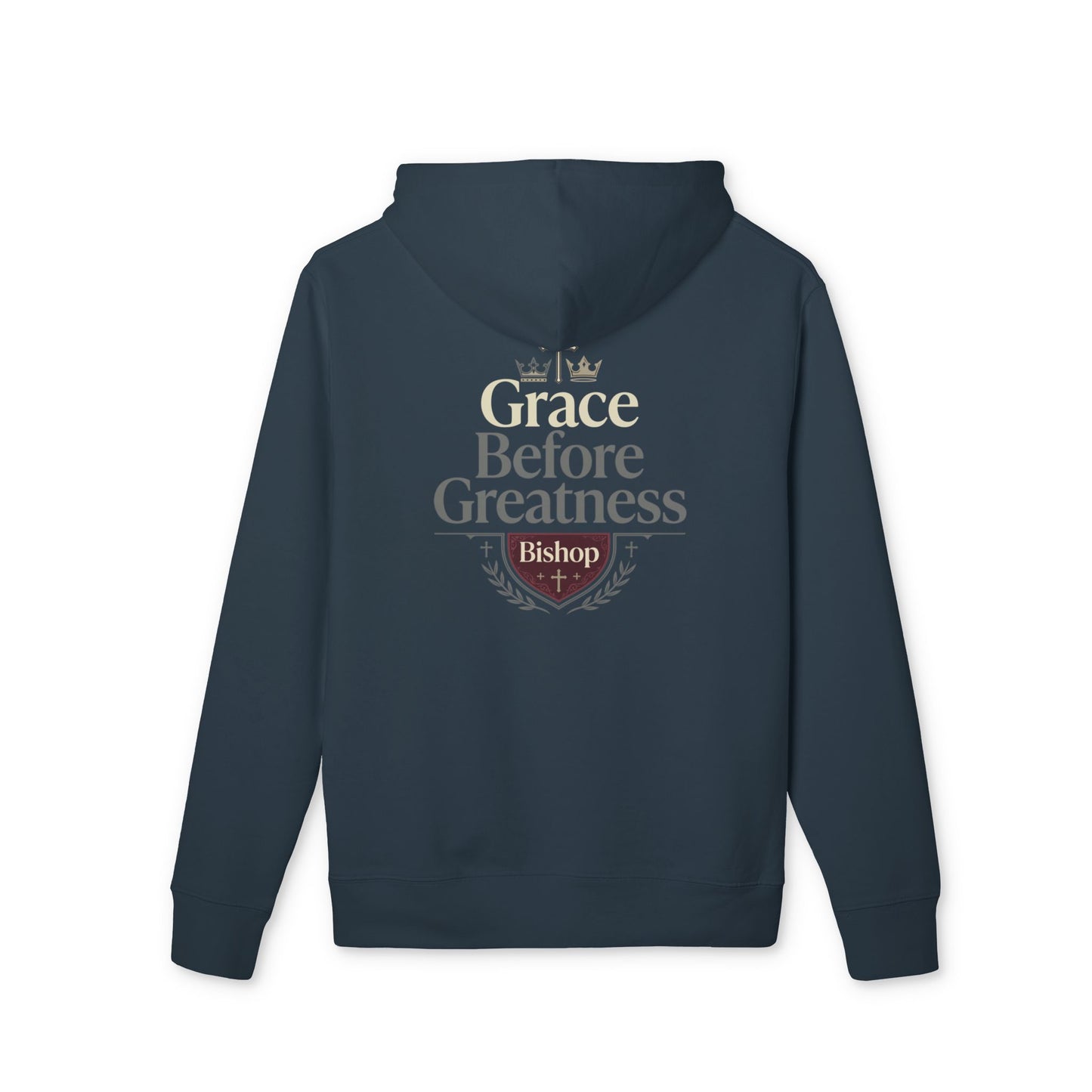 Grace Before Greatness Hoodie — Faith-Based Bishop Design