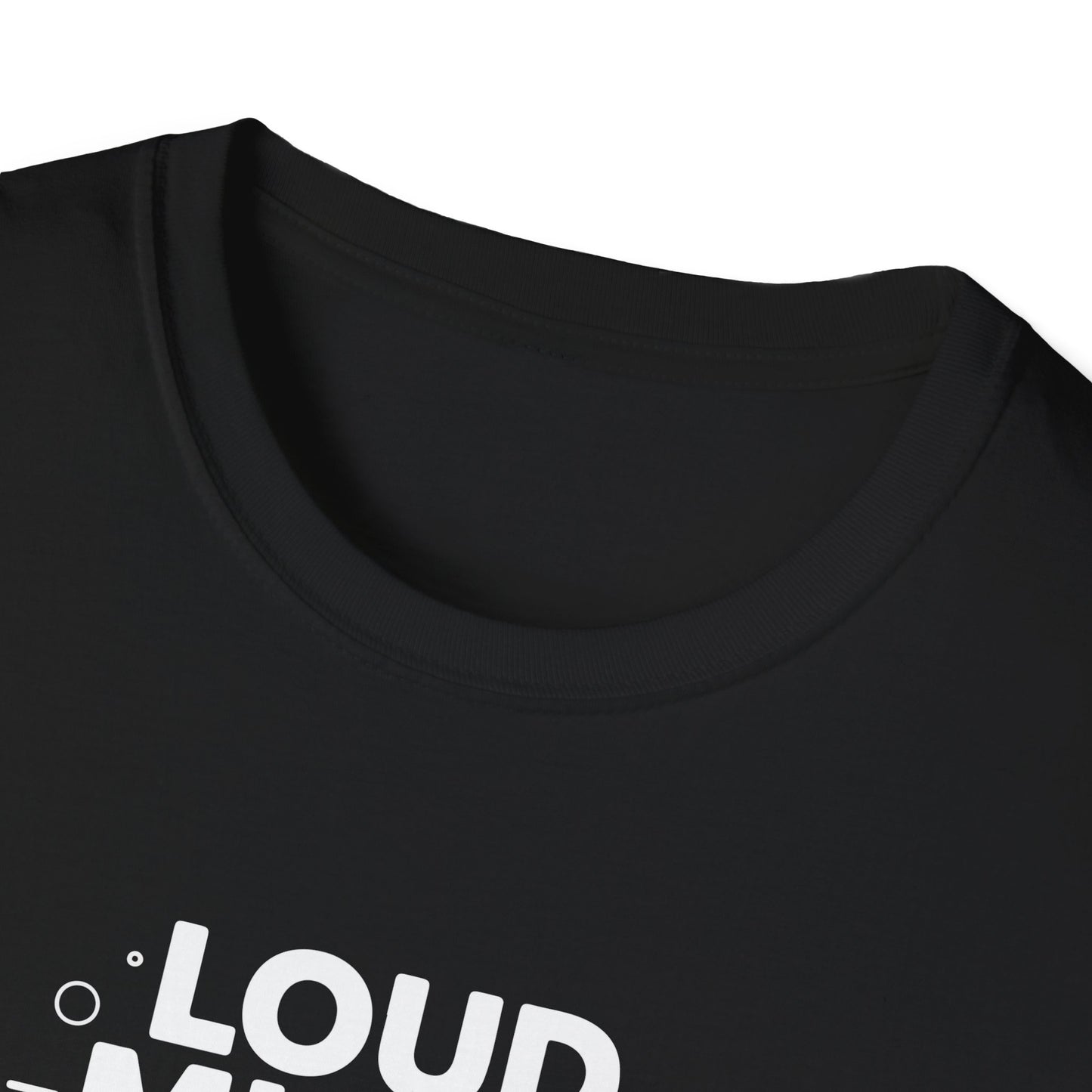Loud Minds Quiet Strength T-Shirt
