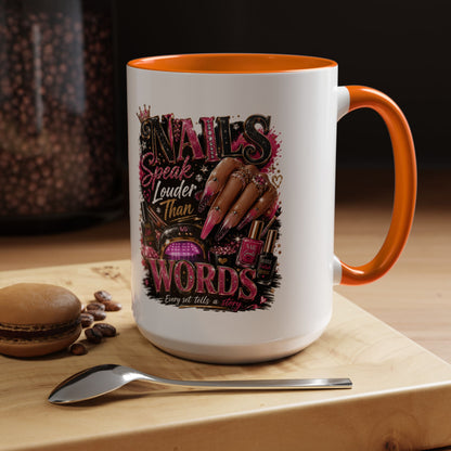 Accent Coffee Mug - "Nails Speak Louder Than Words" Pink Nail Tech Coffee Mug