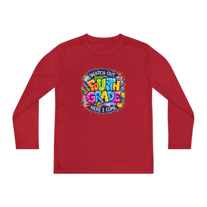 Fourth Grade Kids Long Sleeve Tee — "Watch Out Fourth Grade Here I Come"