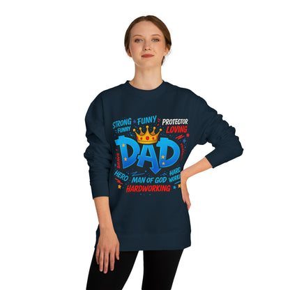 Dad Crown Graphic Sweatshirt – Funny & Loving Father Tribute