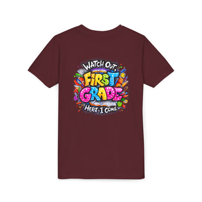 First Grade T-Shirt - "Watch Out First Grade Here I Come" Back-to-School Youth Tee