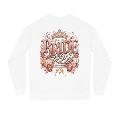 Bride-to-Be Sweatshirt — Bachelorette Party Crewneck