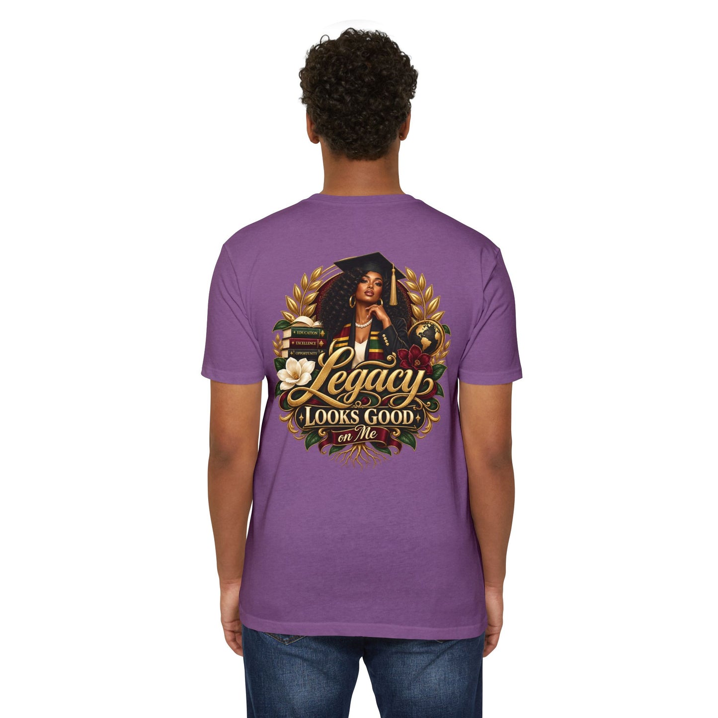 Legacy Looks Good On Me Graduation T‑Shirt