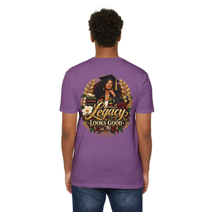 Legacy Looks Good On Me Graduation T‑Shirt