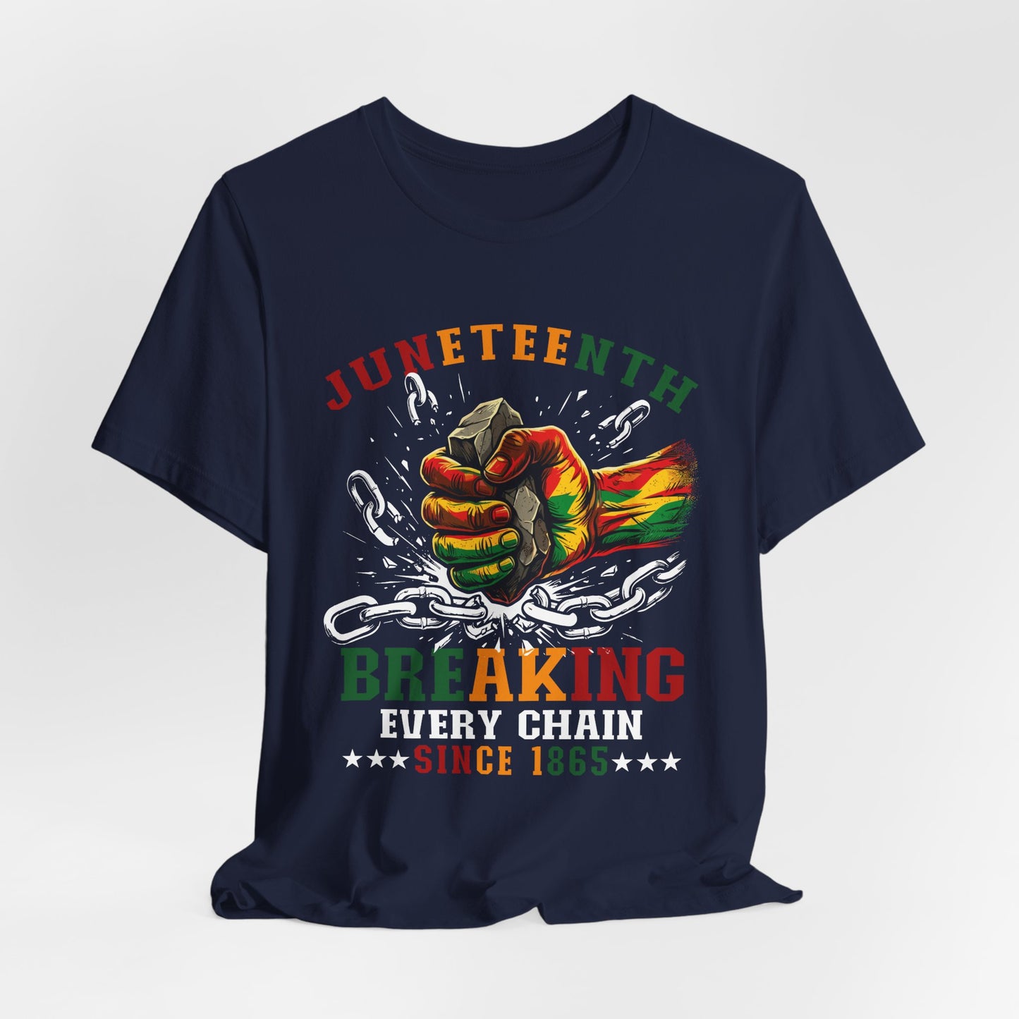 Juneteenth "Breaking Every Chain" T-Shirt