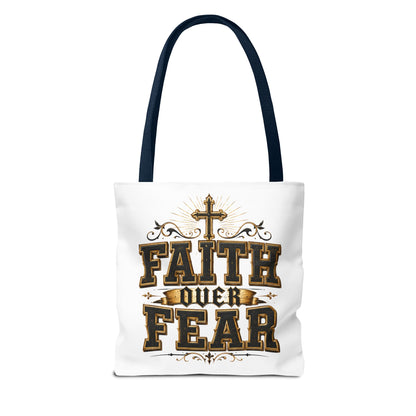 Faith Over Fear Tote Bag — Inspirational Christian Canvas Tote