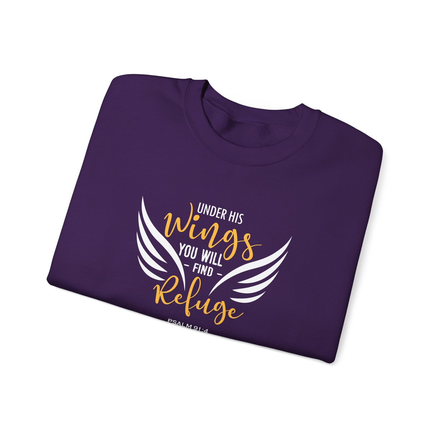 Under His Wings You Will -find Refuge Psalm 91:4 Sweatshirt