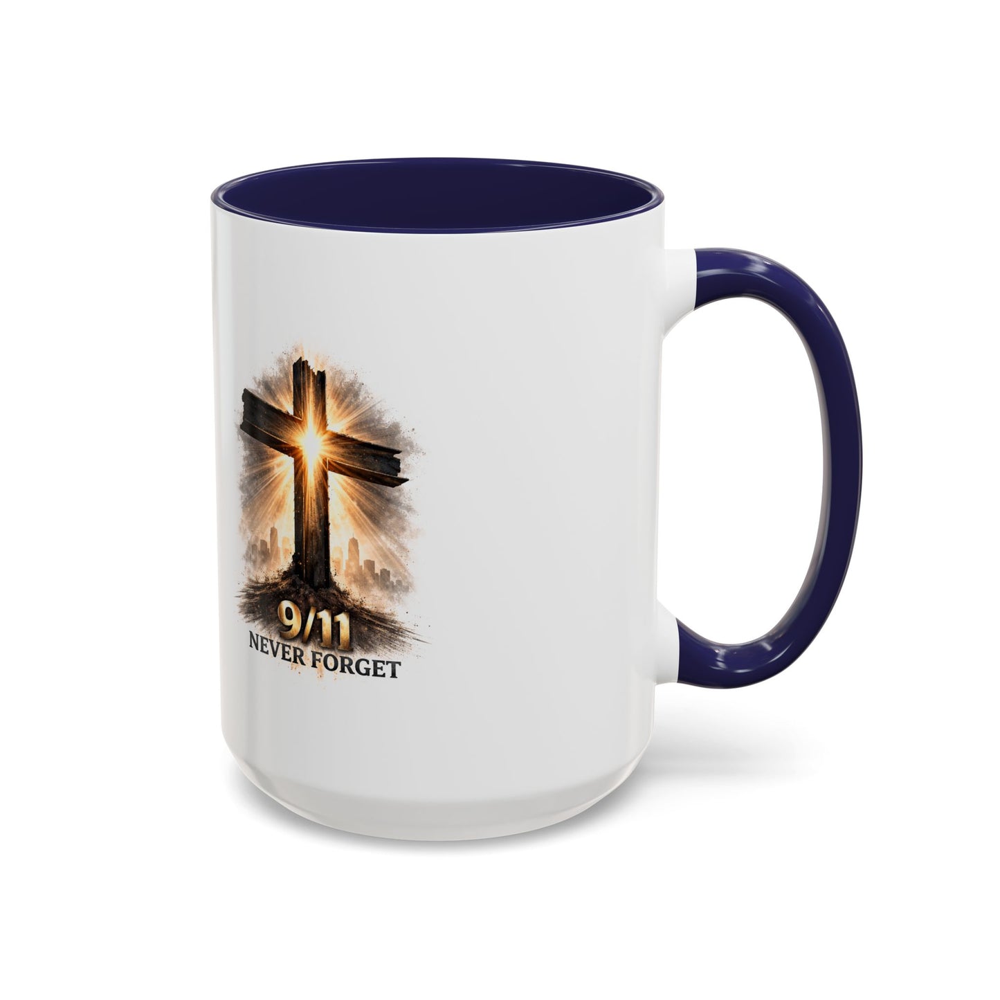 9/11 Never Forget Coffee Mug — Religious Memorial Accent Mug