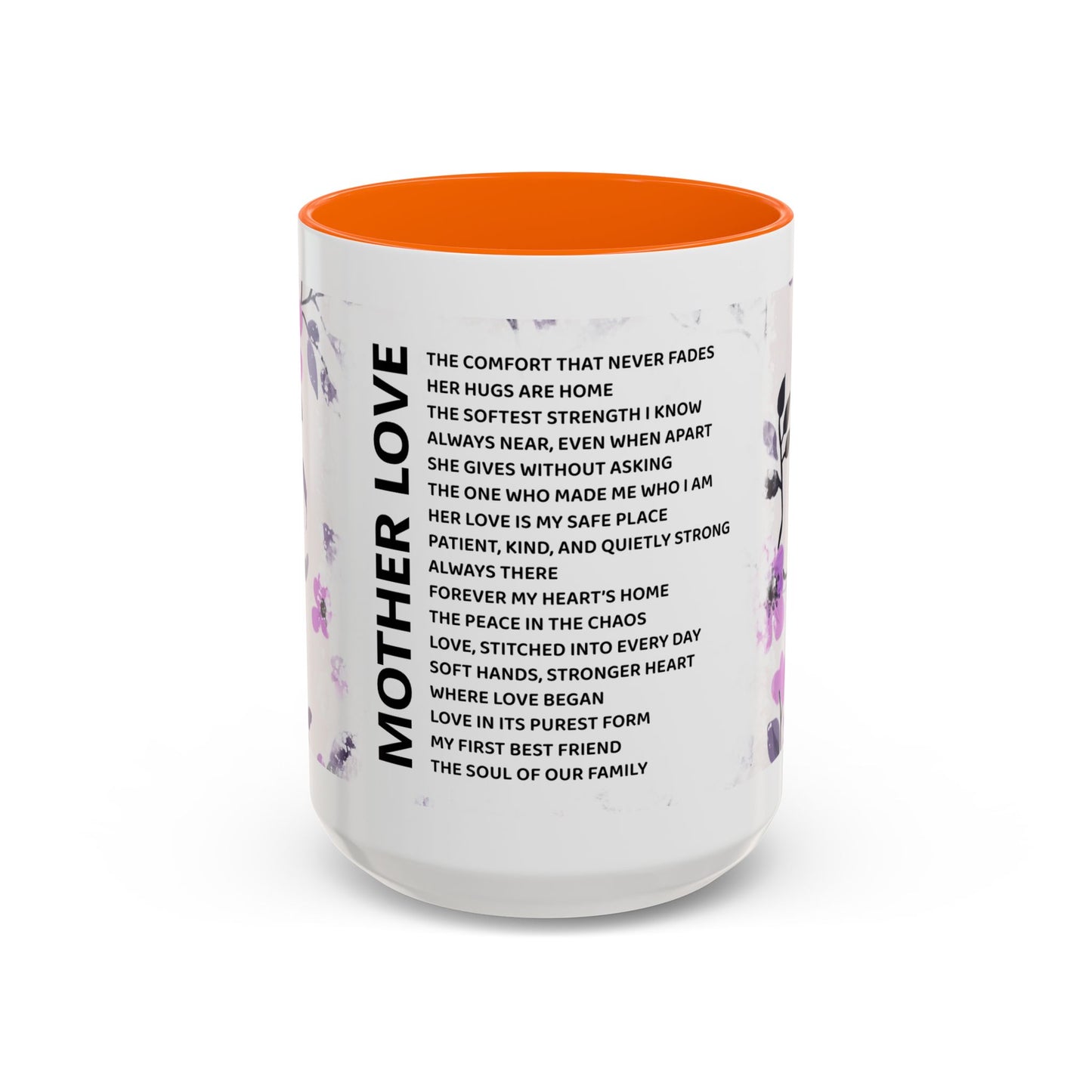 Mother Love Coffee Mug — Floral Poem Tribute (11/15oz)