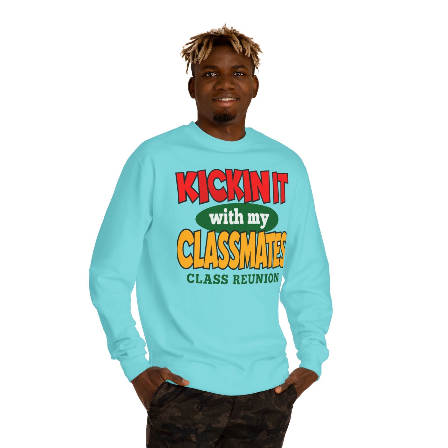 Class Reunion Sweatshirt – "Kickin' It With My Classmates" Crewneck
