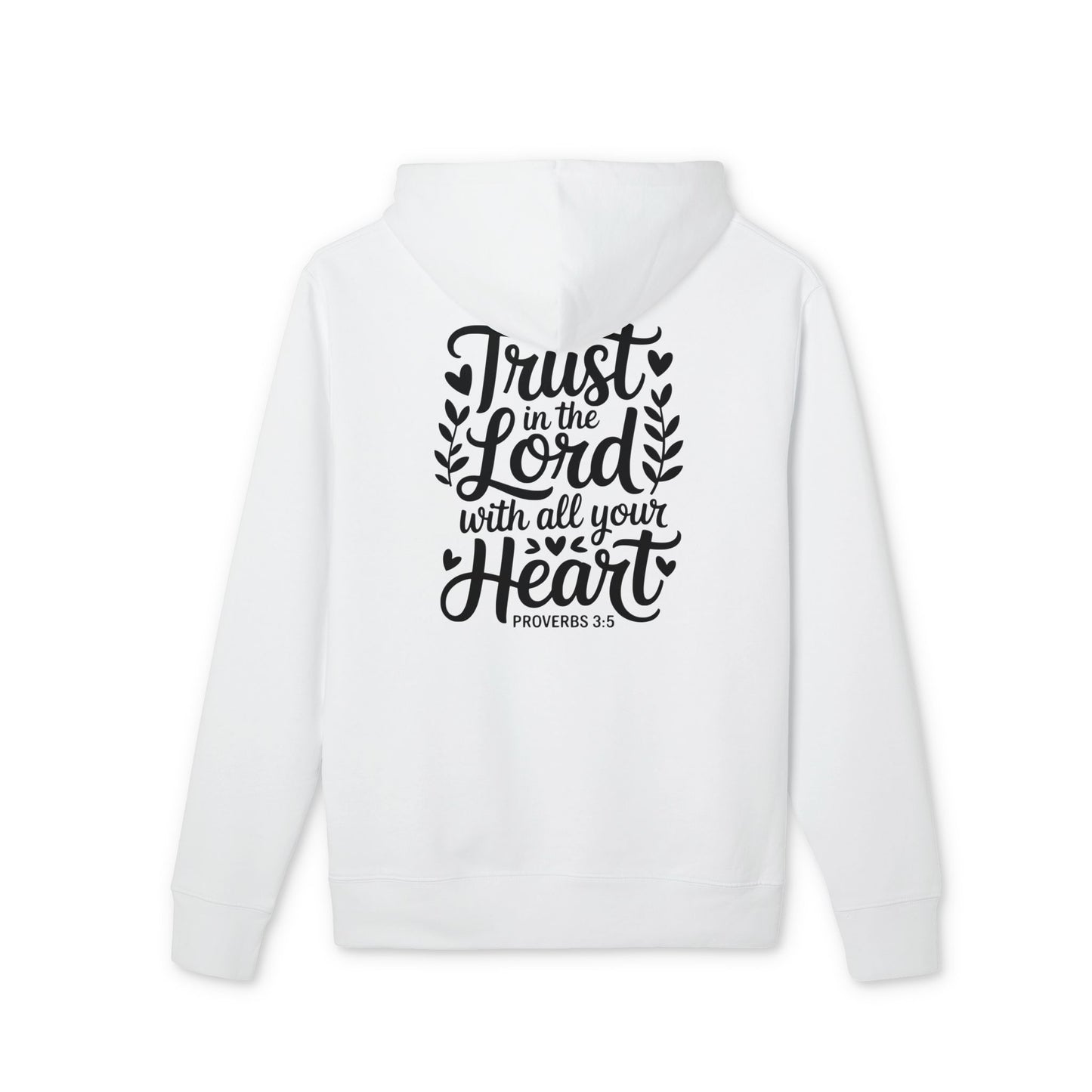 Hoodie - "Trust in the Lord with All Your Heart" Inspirational Christian Hoodie