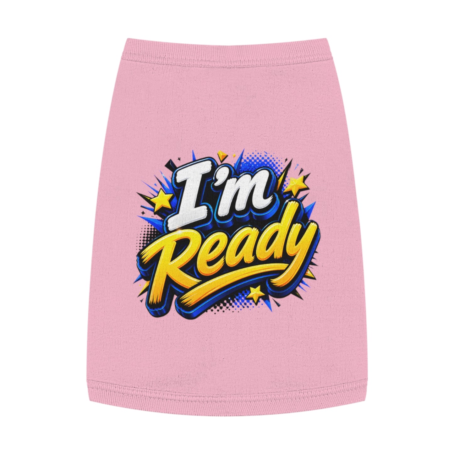 I’m Ready Pet Tank Top – Motivational Graphic Dog Shirt for Active Dogs