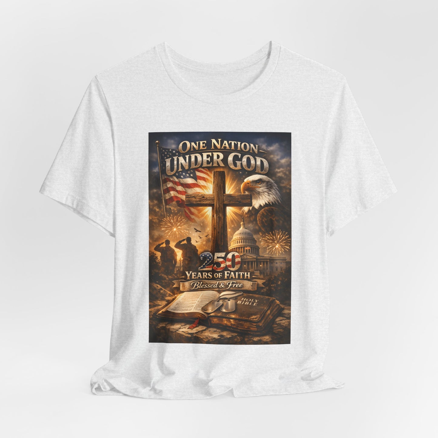 One Nation Under God T-Shirt — 250 Years of Faith Patriotic Christian Tee