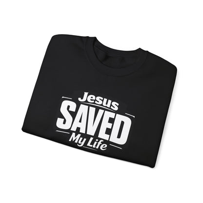 Jesus Saved My Life Crewneck Sweatshirt