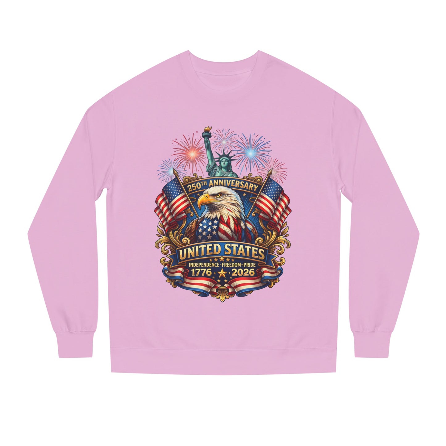 250th Anniversary United States Sweatshirt — Patriotic Eagle, Flags & Fireworks (1776–2026)