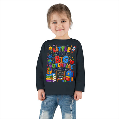 Toddler Tee — "Little Mind Big Potential" Back-to-School Long Sleeve
