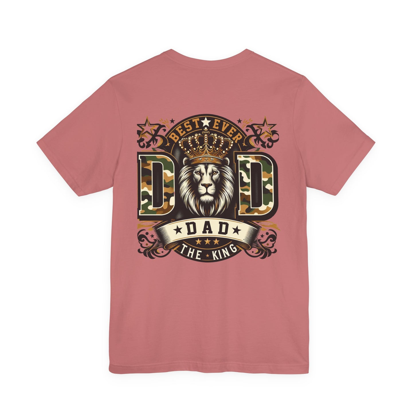 Dad The King Lion Crown T-Shirt — Best Ever Dad Camo Design