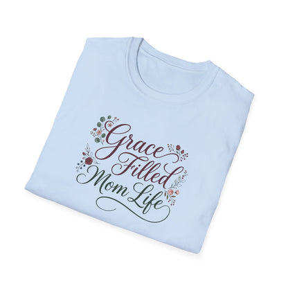 Grace-Filled Mom Life T-Shirt