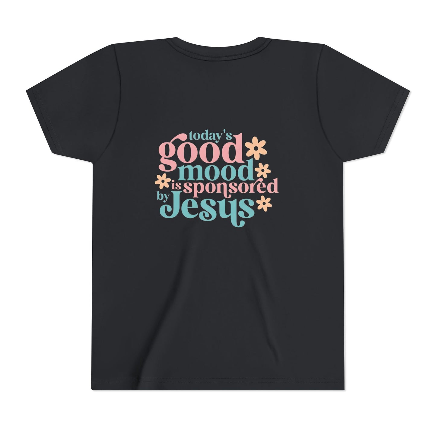 Youth Tee – "Today's Good Mood is Sponsored by Jesus" Retro Floral Christian Shirt