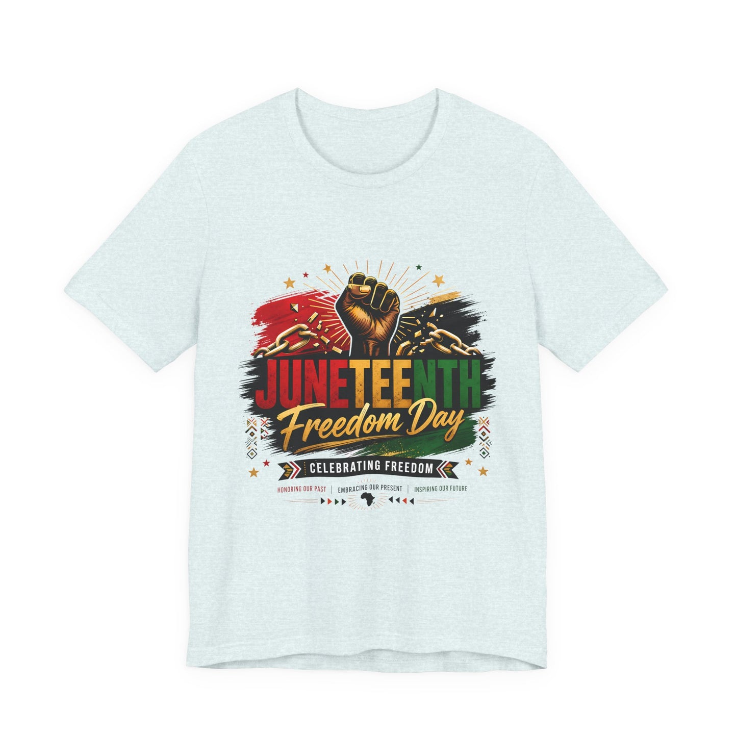 Juneteenth Freedom Day T-Shirt — Celebrating Freedom Graphic Tee