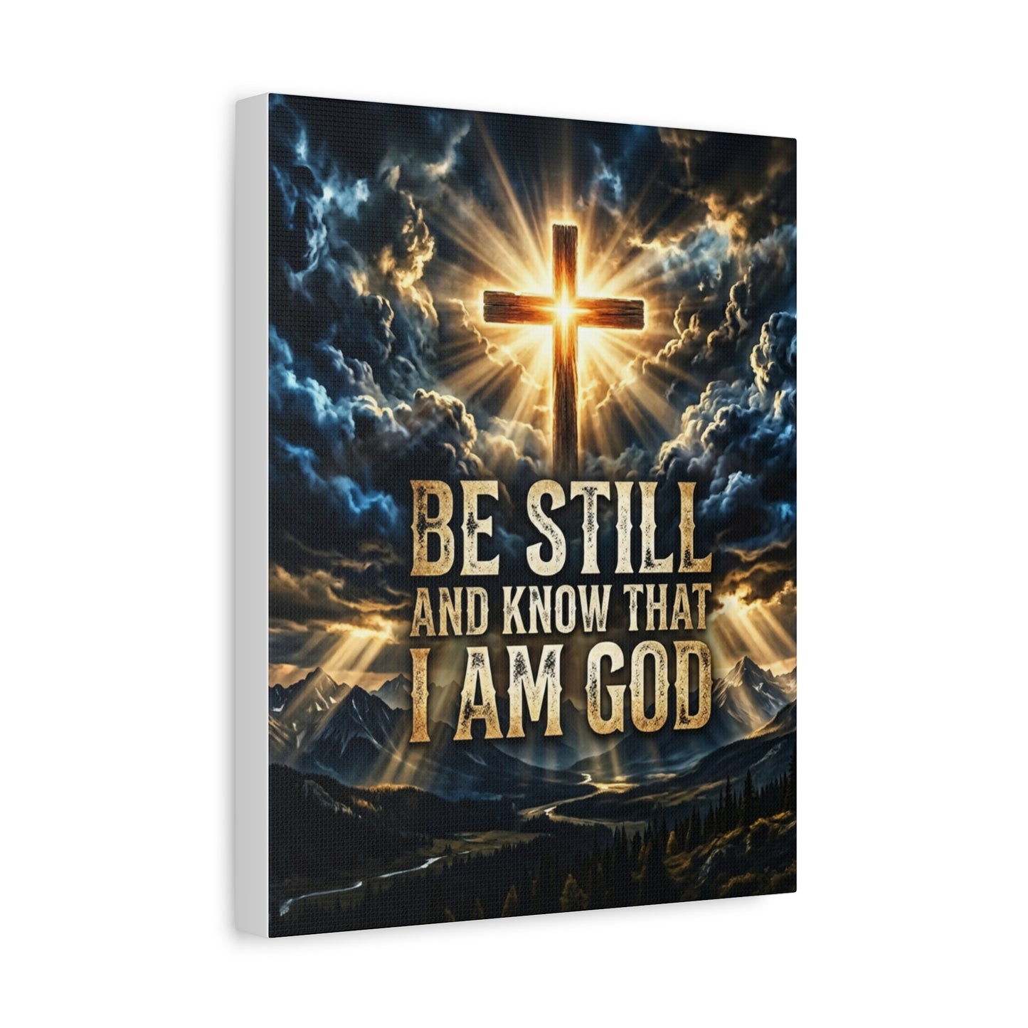 Be Still and Know That I Am God Matte Canvas Wall Art