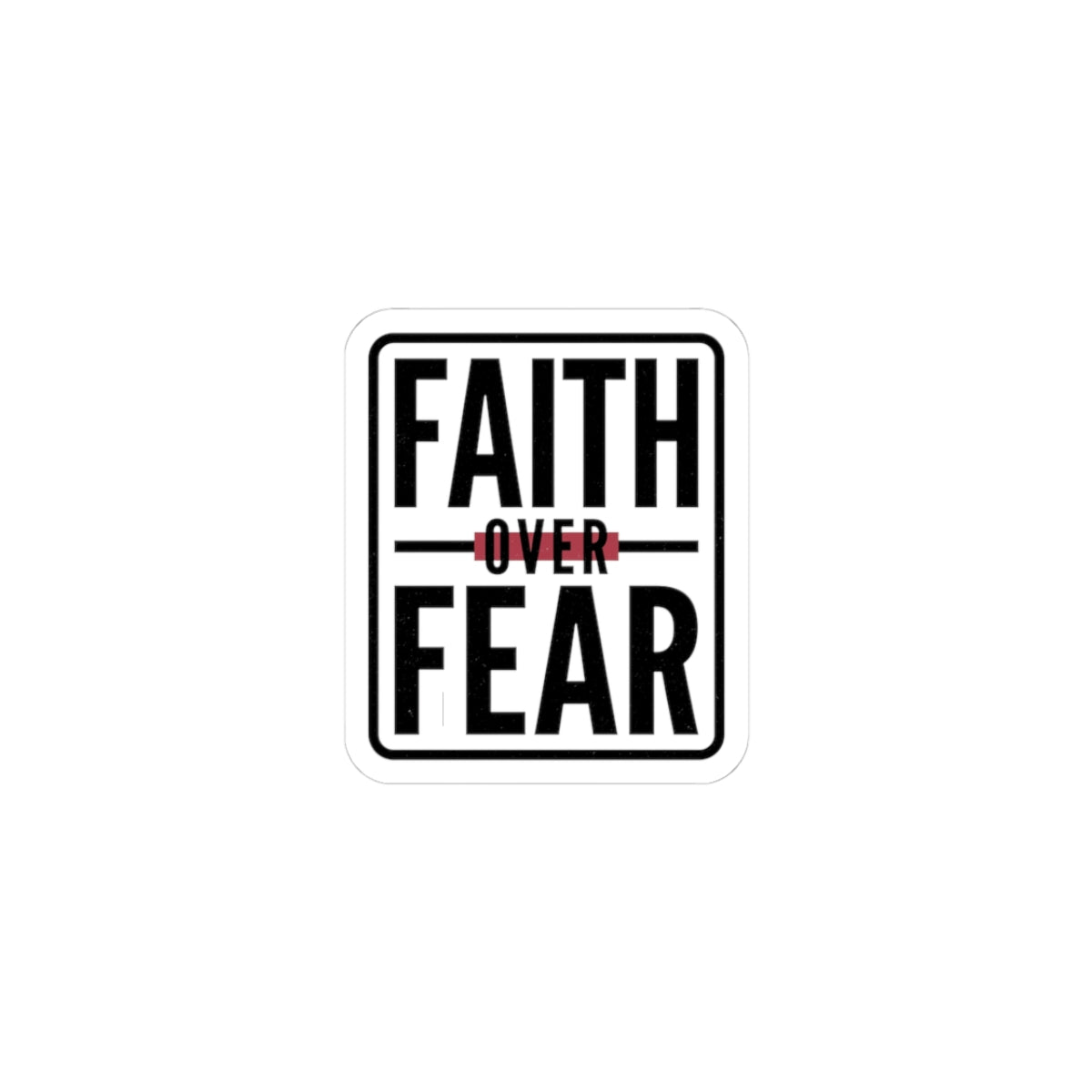 Faith Over Fear Sticker | city basketball, hometown pride