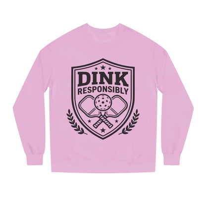 Pickleball Sweatshirt — “Dink Responsibly” Crewneck