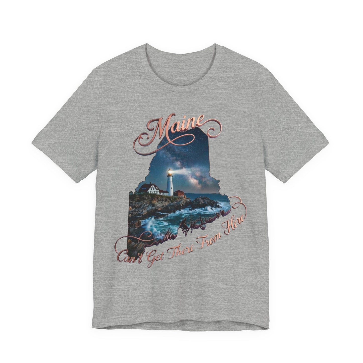 Maine Lighthouse Tee - "Can't Get There From Here" Coastal State Silhouette T-Shirt