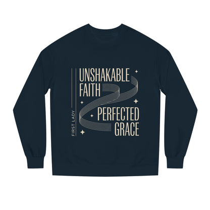 Unshakable Faith, Perfected Grace Sweatshirt