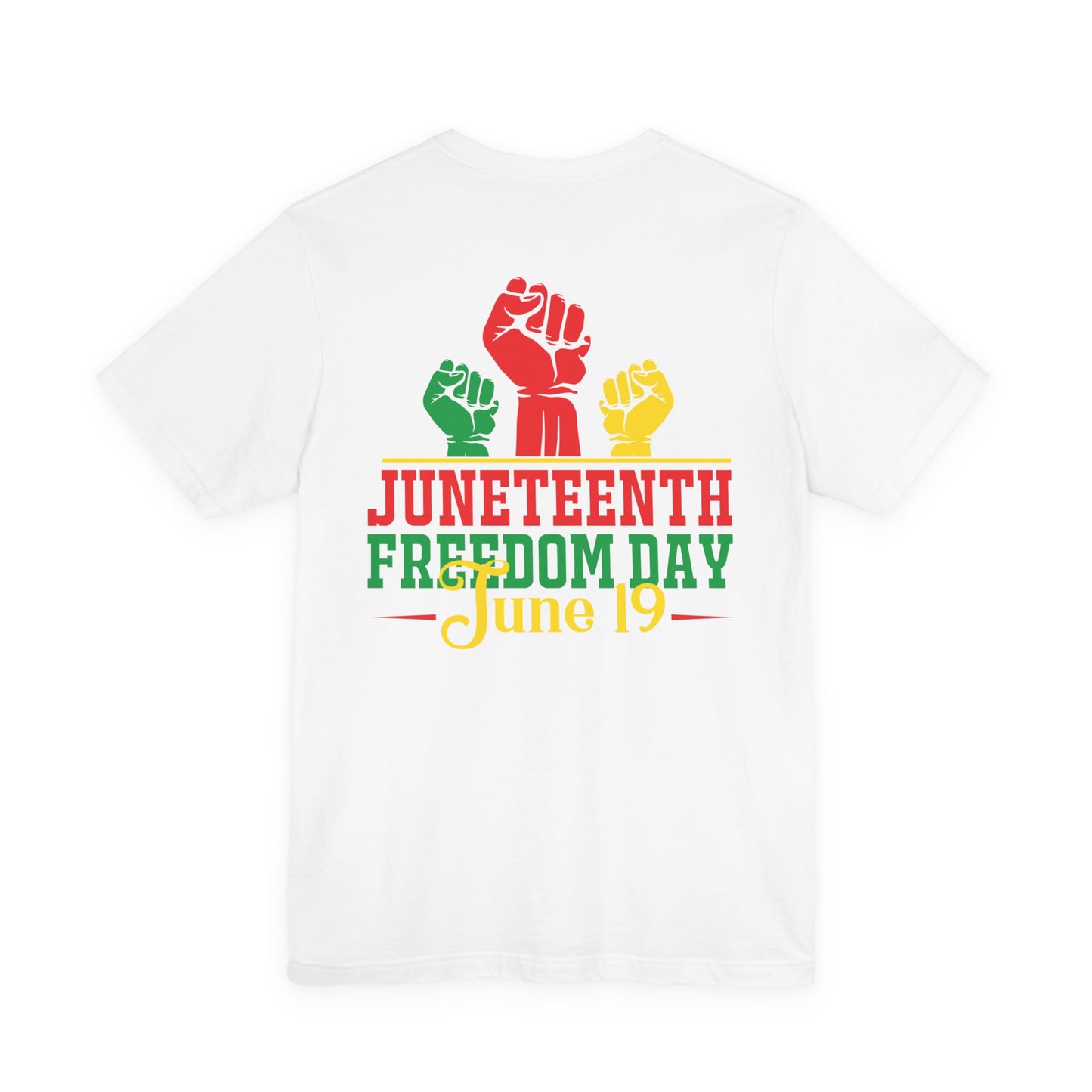 Juneteenth Freedom Day T-Shirt — June 19 Celebration Tee