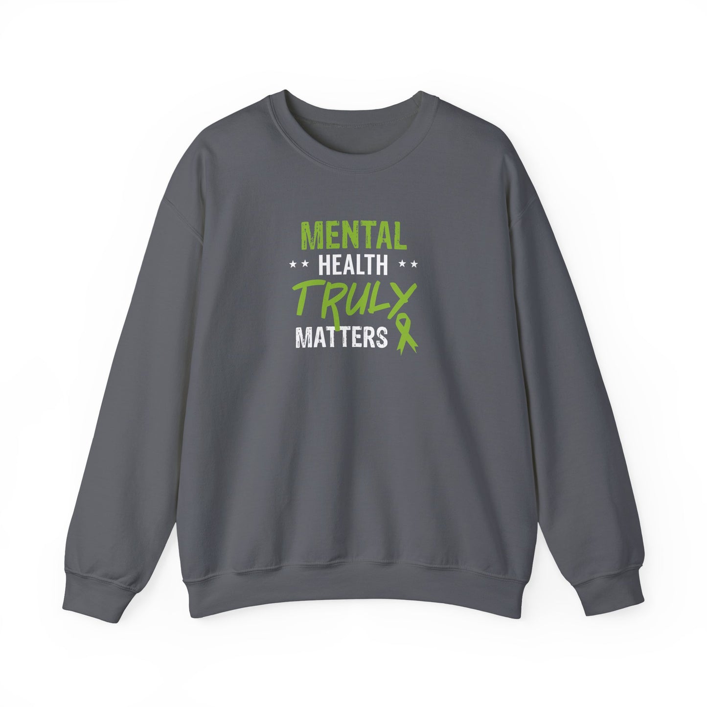 Mental Health Truly Matters Sweatshirt