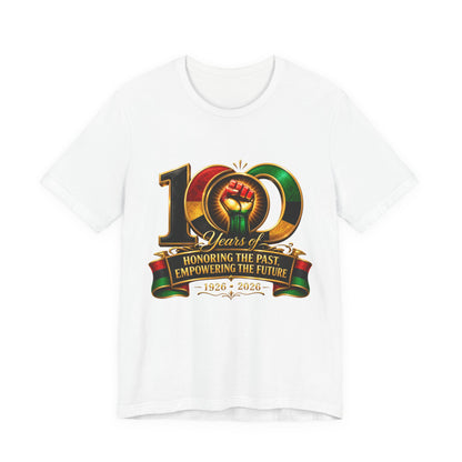 100 Years Anniversary Tee — "Honoring the Past, Empowering the Future" Centennial T-Shirt (1926–2026)