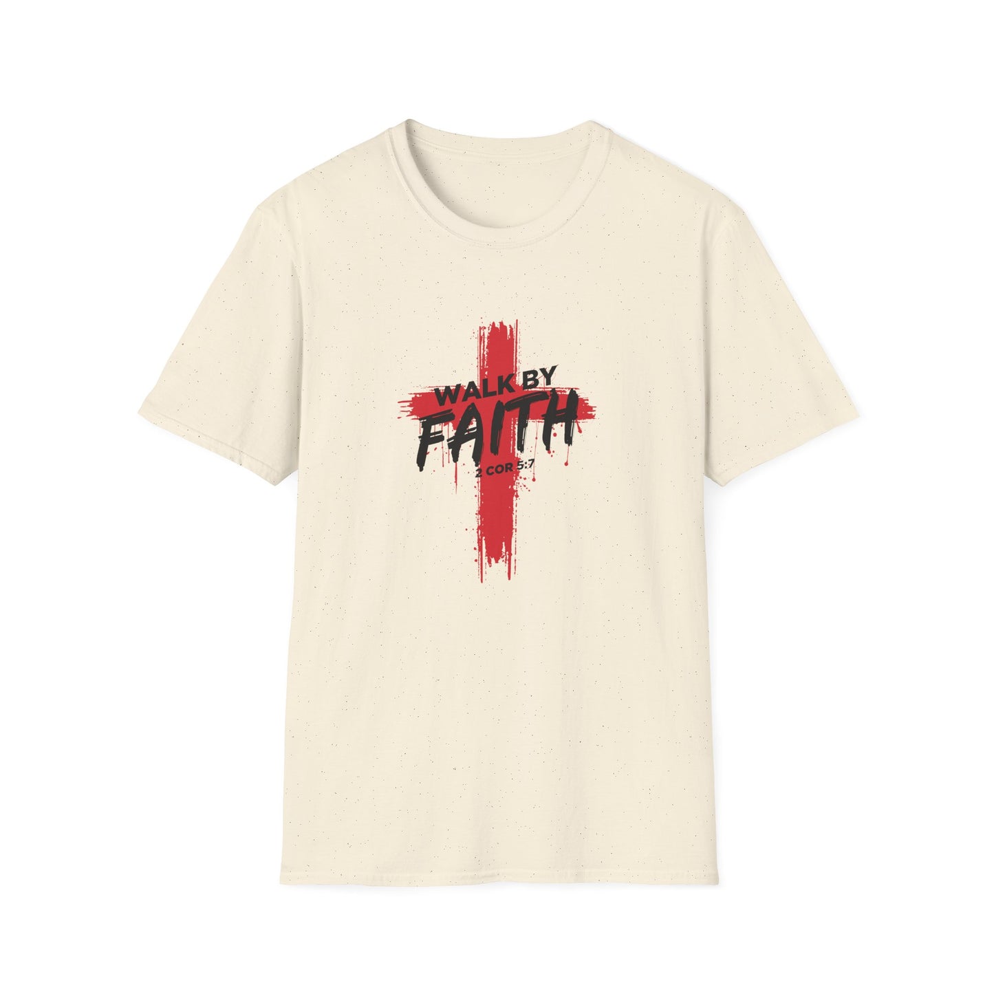 Walk By Faith T-Shirt