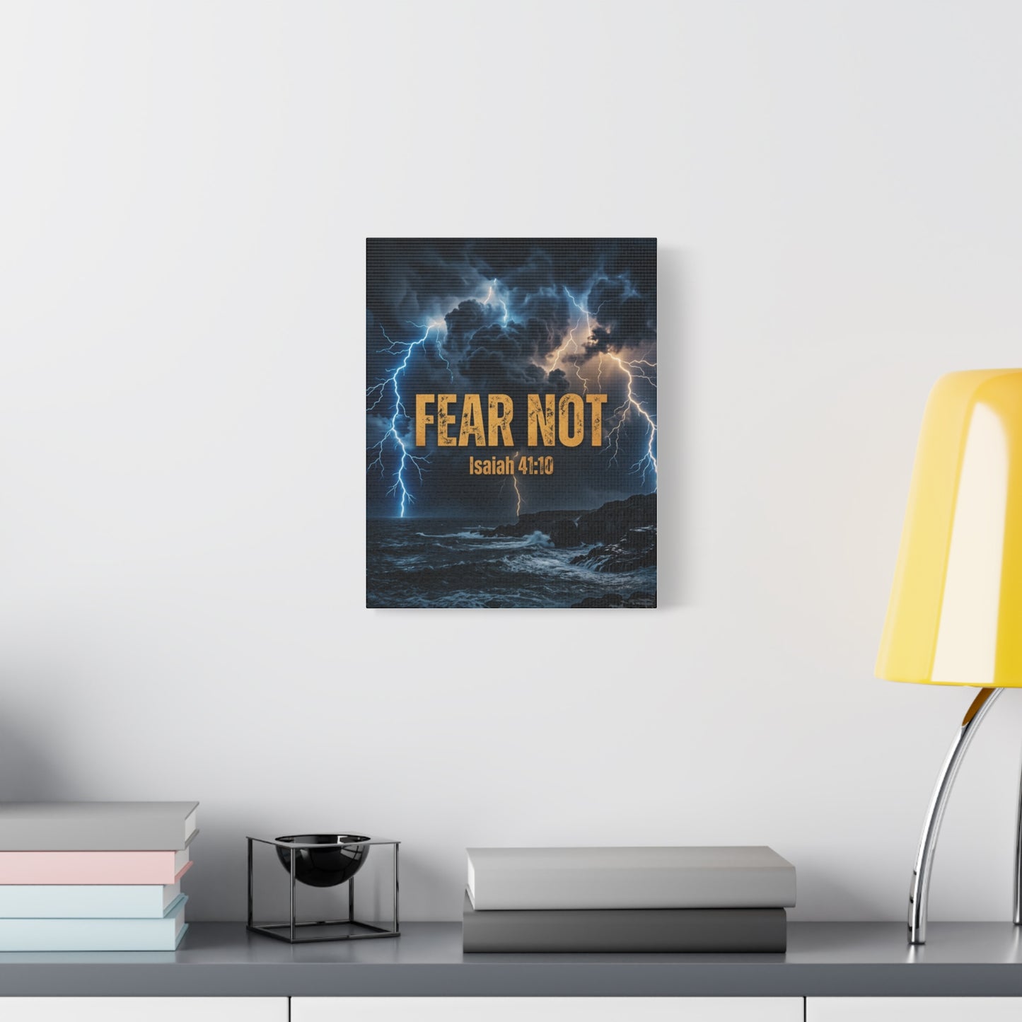 Fear Not - Isaiah 41:10 Canvas Wall Art