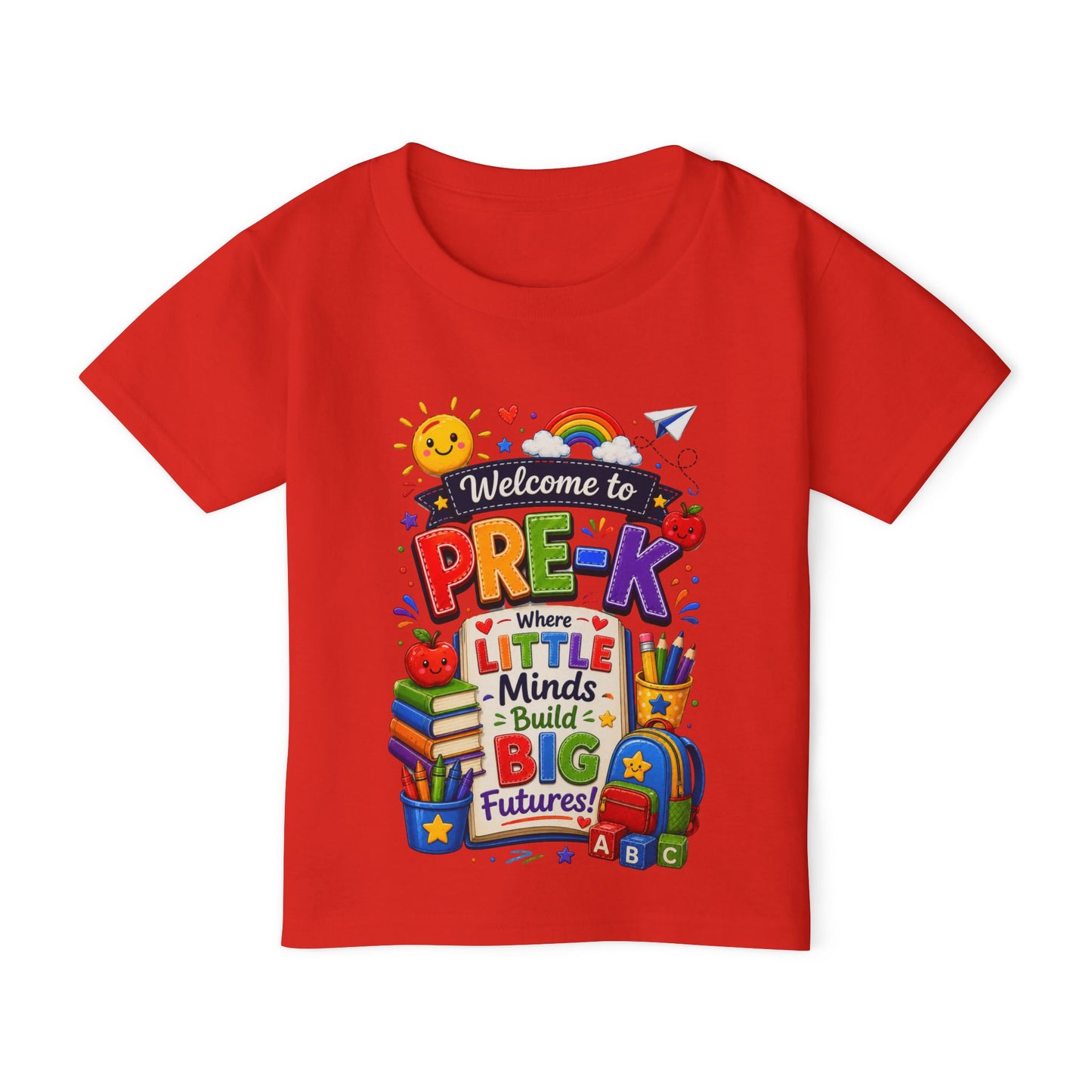 Welcome to Pre-K Toddler T-Shirt — "Where Little Minds Build Big Futures" Back-to-School Tee