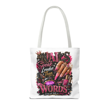 Nails Speak Louder Than Words Tote Bag – Glam Nail Technician Gift