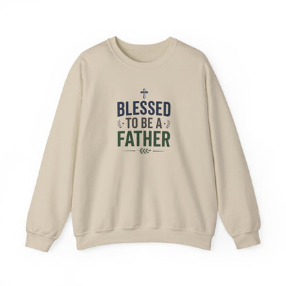Blessed to Be a Father Sweatshirt
