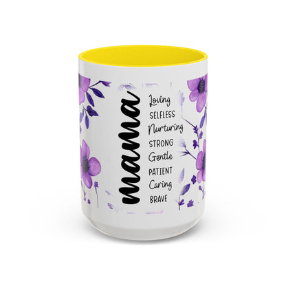 Mama Floral Coffee Mug — "Mama" Traits Listing (Loving, Selfless, Nurturing) — 11/15oz