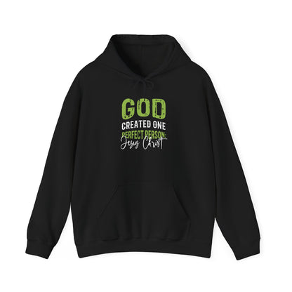 "God Created One Perfect Person Jesus Christ" Hoodie