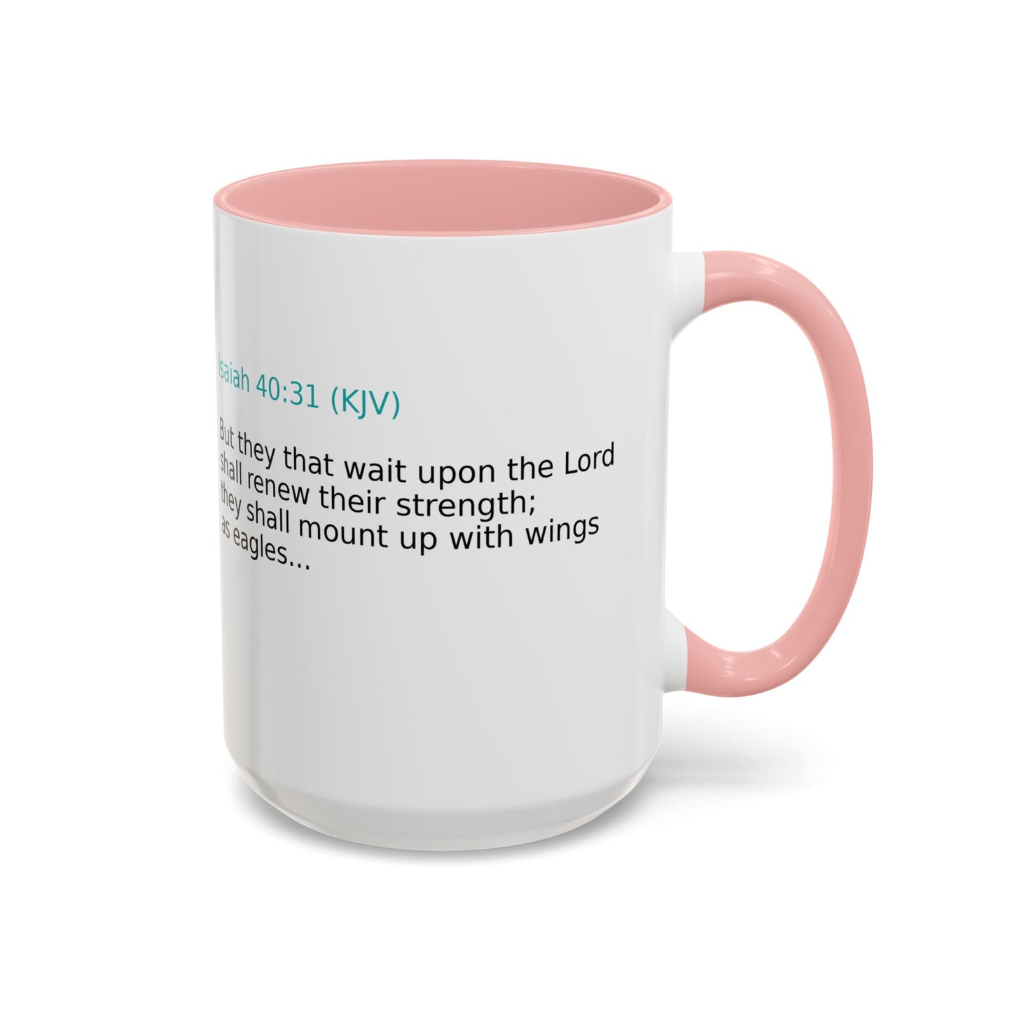 Scripture Coffee Mug — Isaiah 40:31 Inspirational Accent Mug (11/15oz)
