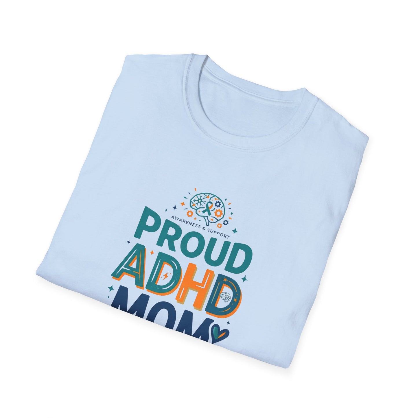 Proud ADHD Mom T-shirt