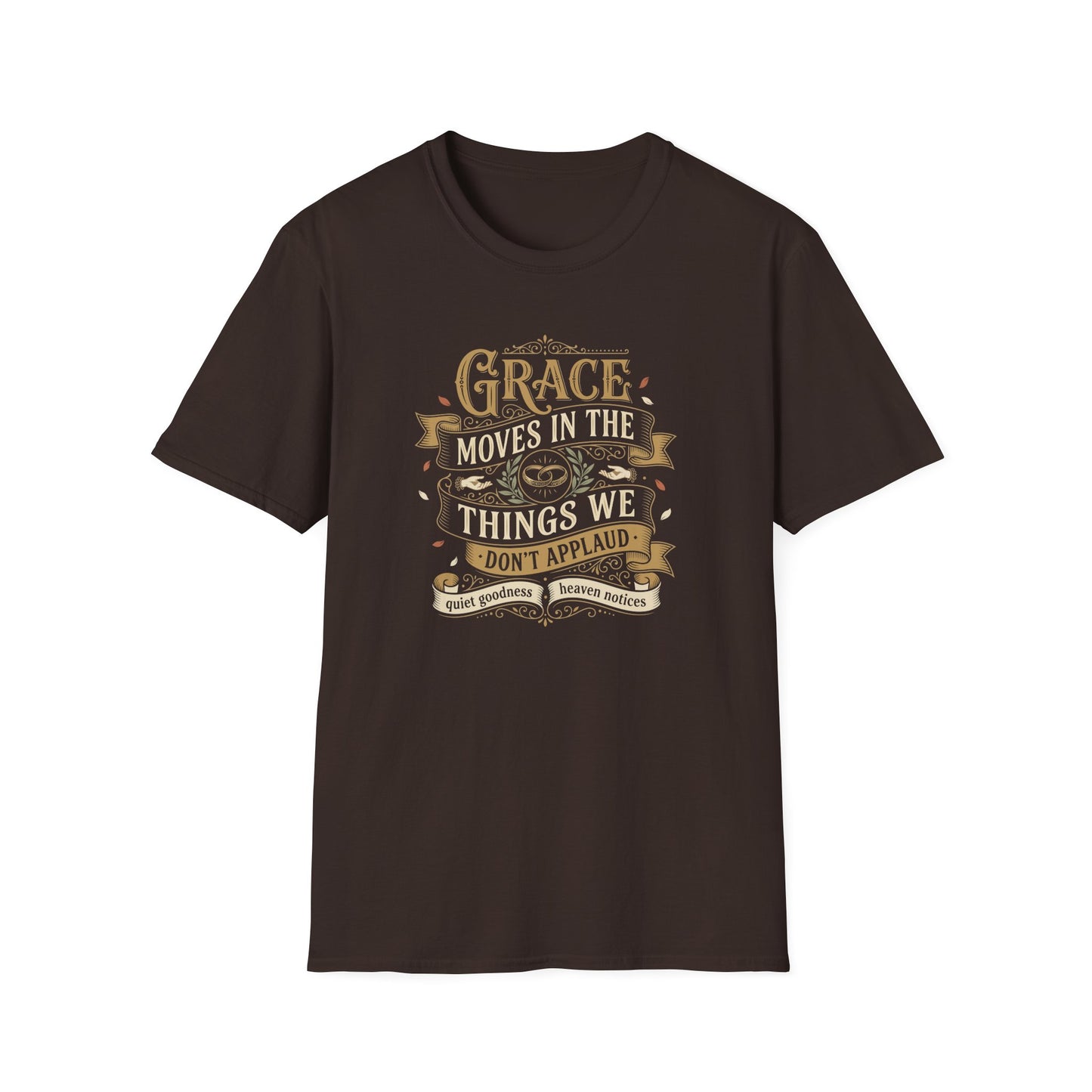Grace Moves in the Things We Don't Applaud T-Shirt