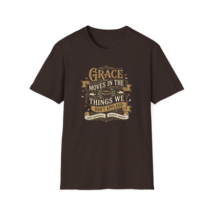 Grace Moves in the Things We Don't Applaud T-Shirt