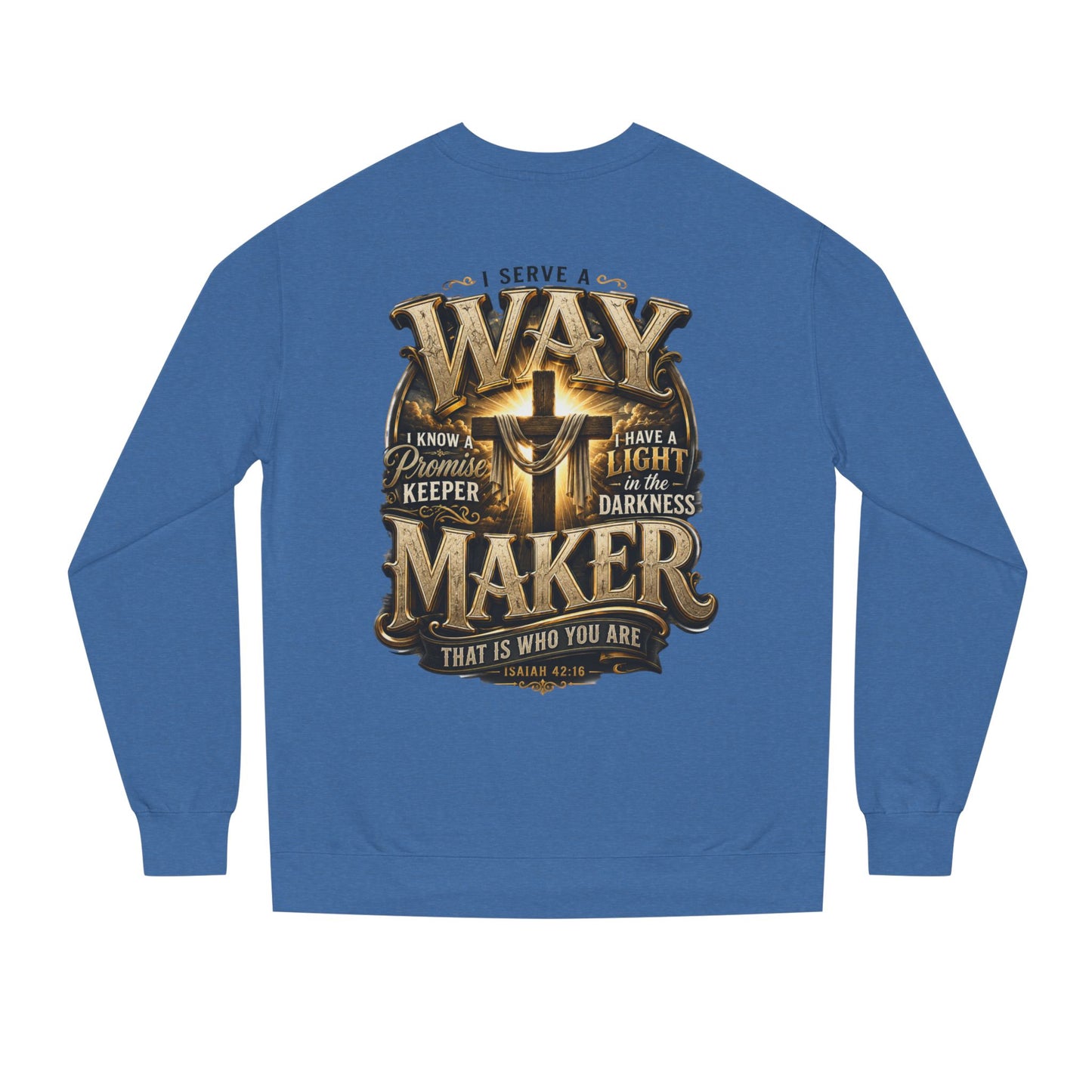 Way Maker Christian Sweatshirt — 'I Serve a Way Maker' Inspirational Crewneck