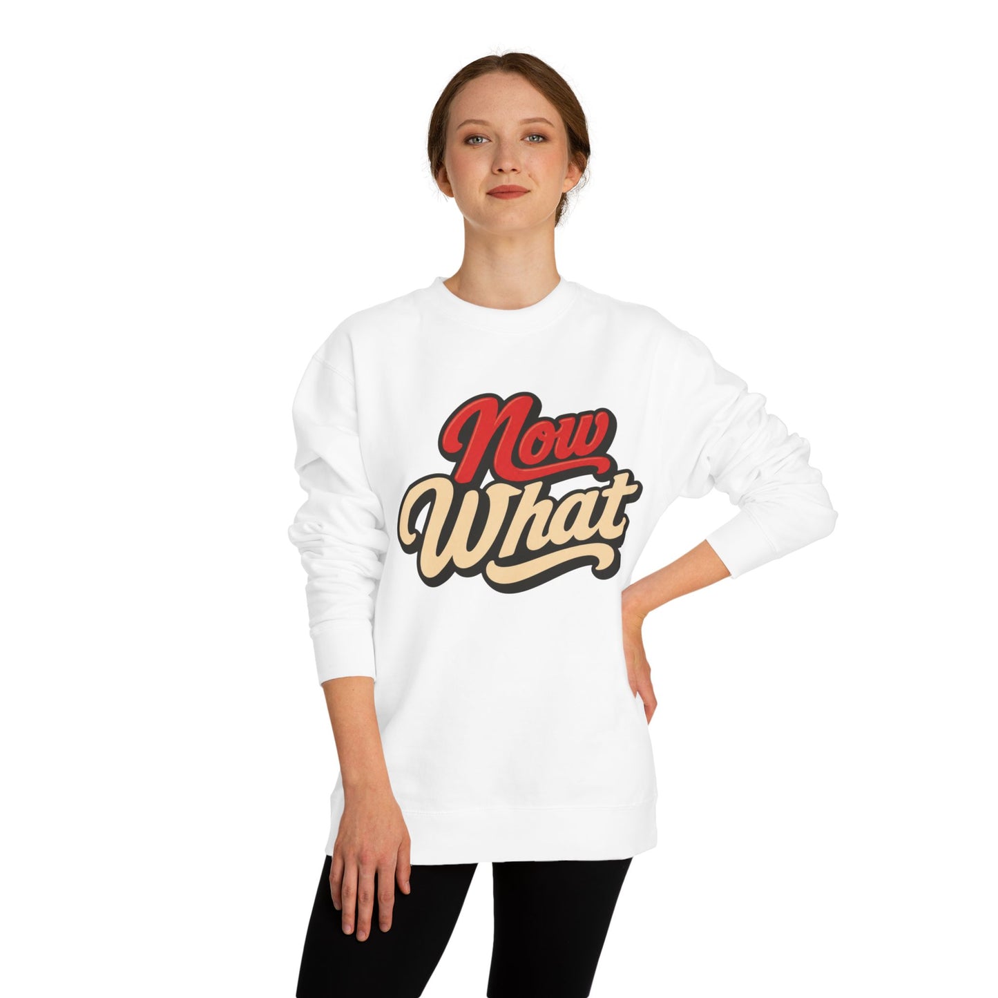Now What Crewneck Sweatshirt — Retro Script Graphic Pullover