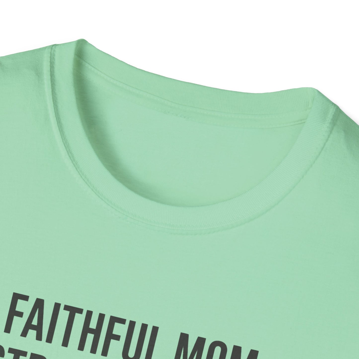 Faithful Mom Strong Woman T-Shirt