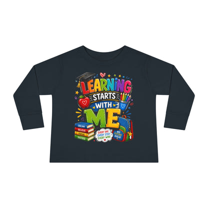 Toddler Long Sleeve Tee — "Learning Starts With Me" Back-to-School Shirt