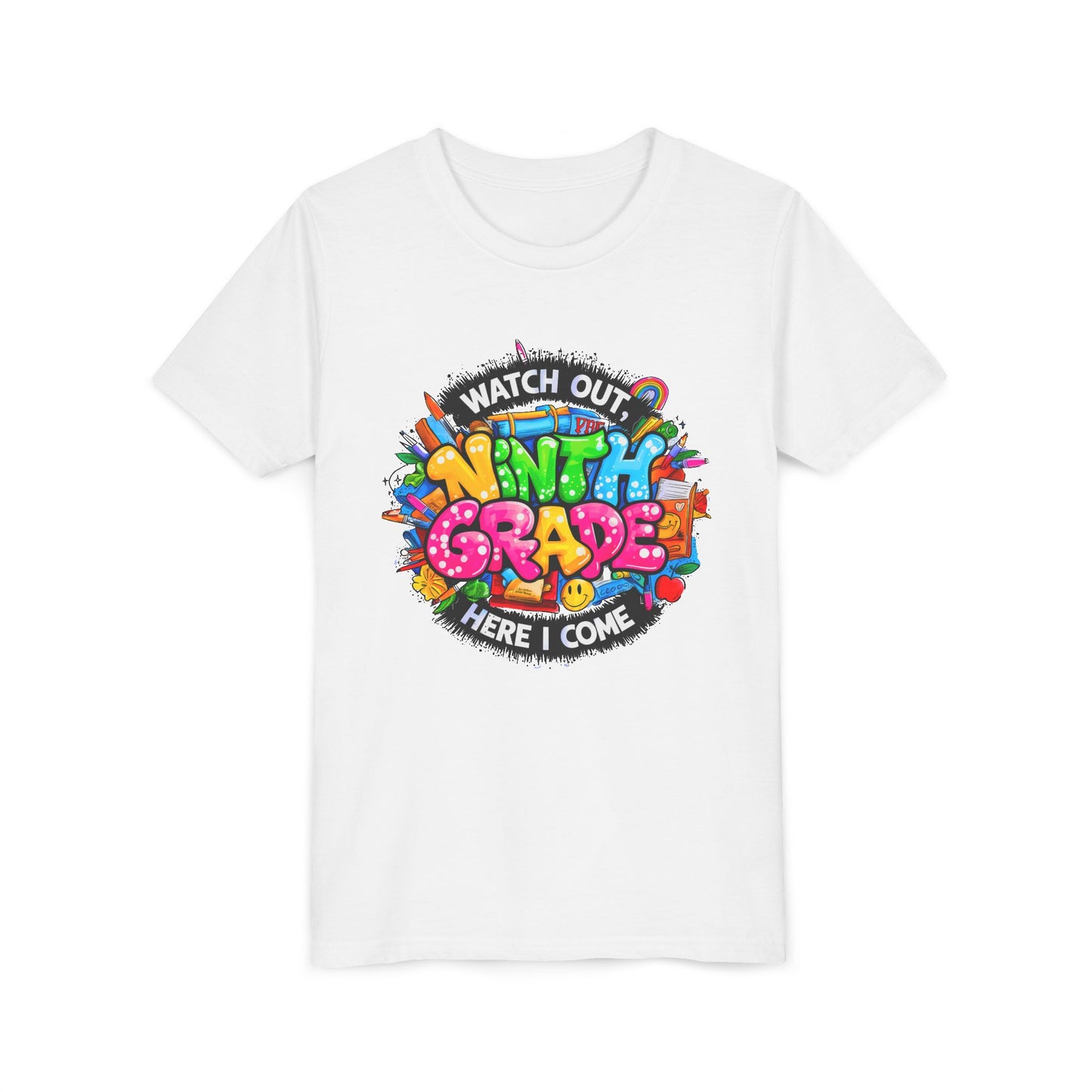 Youth Tee — “Watch Out Ninth Grade Here I Come” Colorful Back-to-School Shirt